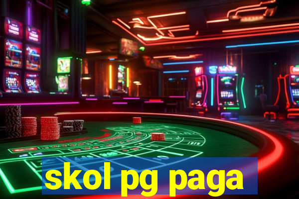 skol pg paga